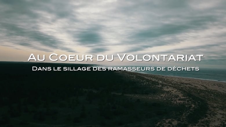 кадр из фильма Au Coeur du Volontariat : Dans le sillage des ramasseurs de déchets