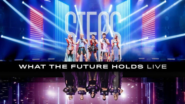 кадр из фильма Steps: What the Future Holds - Live at the O2 Arena
