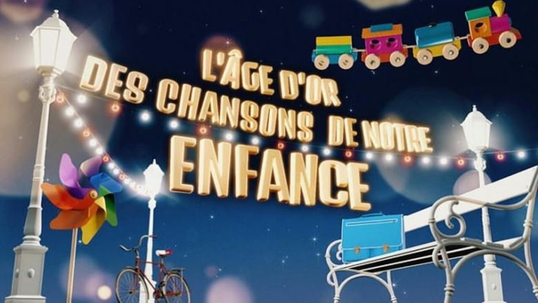 кадр из фильма L'Âge d'or des chansons de notre enfance