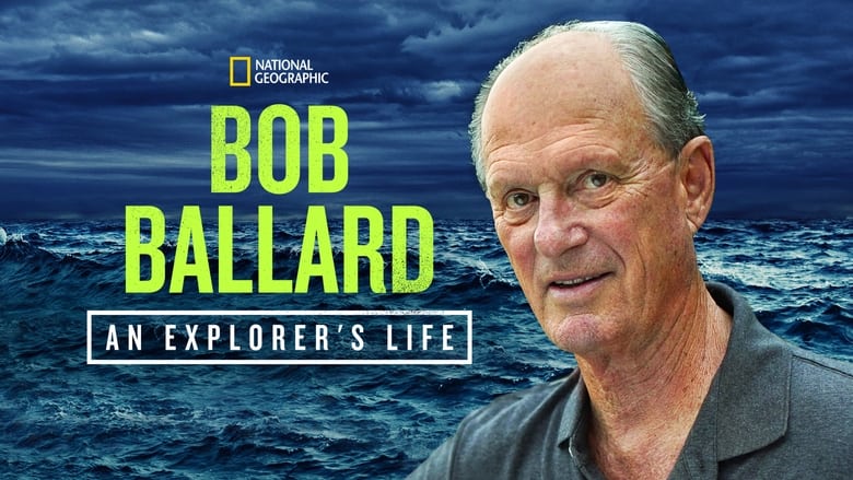 кадр из фильма Bob Ballard: An Explorer's Life