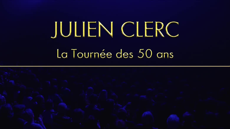кадр из фильма Julien Clerc - La tournée des 50 ans
