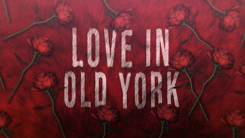 Love in Old York