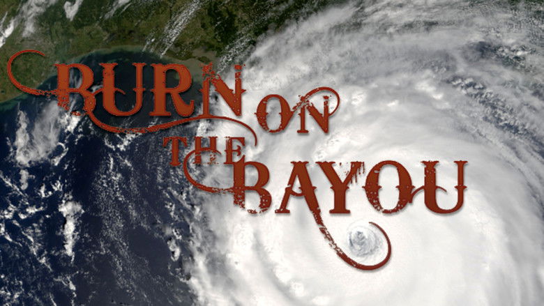 Burn On The Bayou