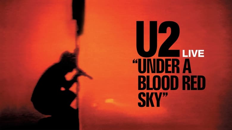 кадр из фильма U2: Live at Red Rocks - Under a Blood Red Sky