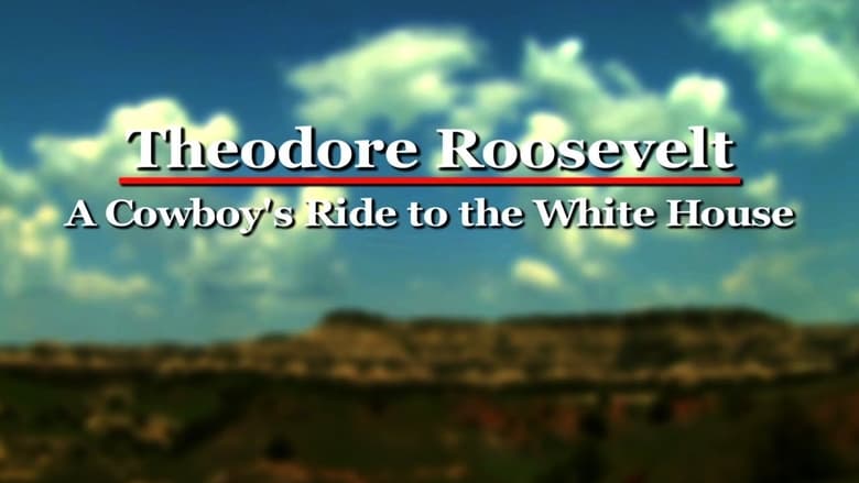 кадр из фильма Theodore Roosevelt a Cowboys Ride to the White House