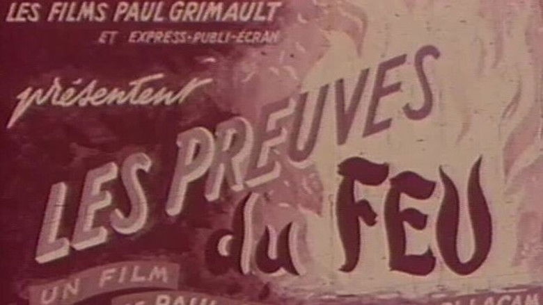 кадр из фильма Les Preuves du feu