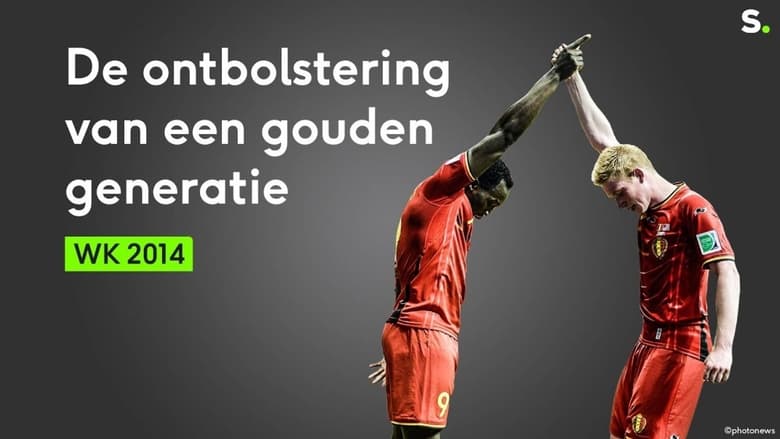 кадр из фильма WK 2014: De ontbolstering van een gouden generatie bij de Rode Duivels