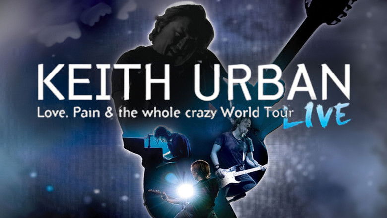 кадр из фильма Keith Urban: Love, Pain & the Whole Crazy World Tour