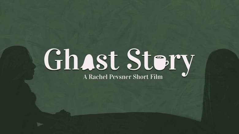 кадр из фильма Ghost Story - A Rachel Pevsner Short Film