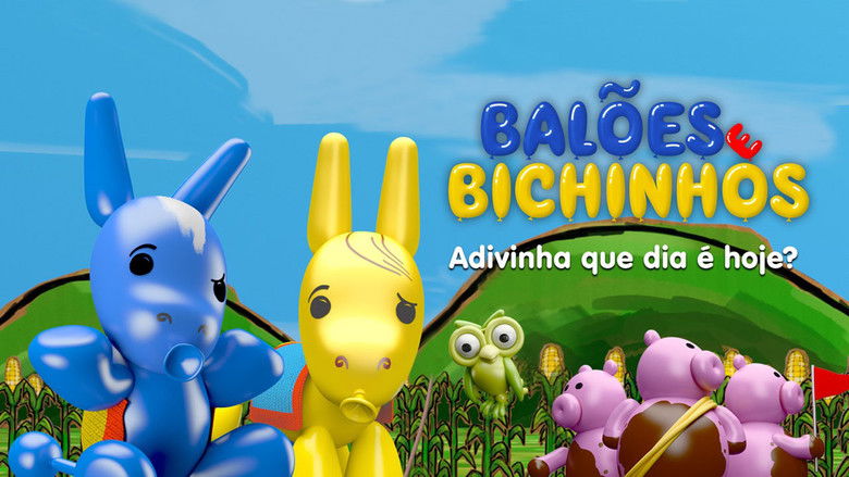 Balões e Bichinhos: Adivinha que Dia é Hoje?