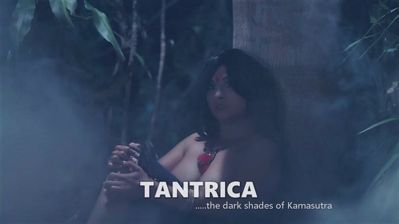 кадр из фильма Tantrica