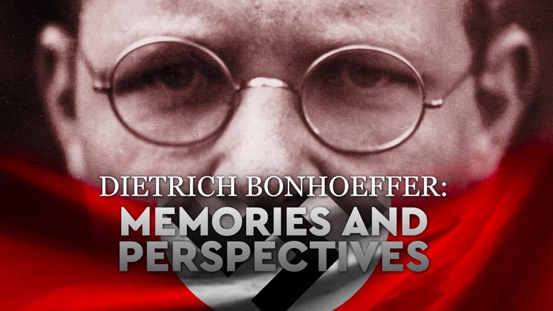 кадр из фильма Dietrich Bonhoeffer: Memories and Perspectives