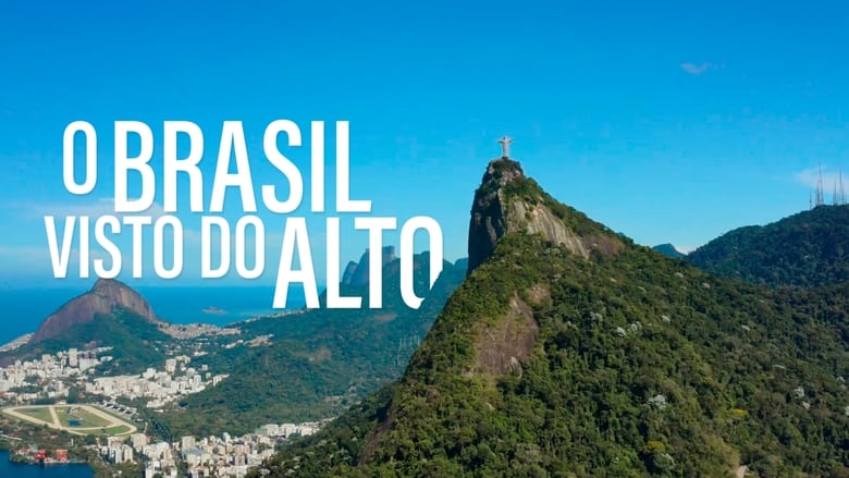 кадр из фильма Brasil Visto do Alto