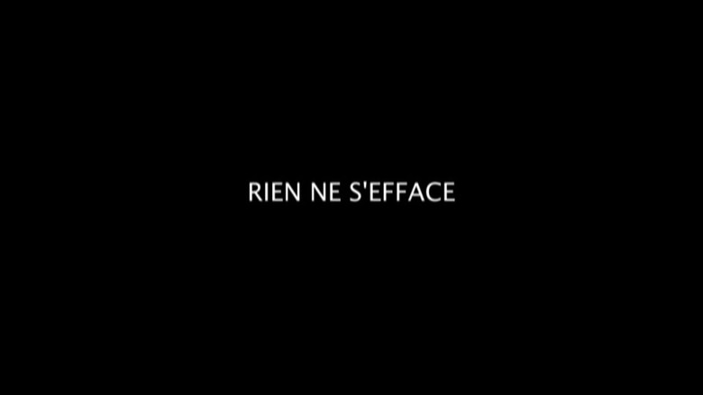 кадр из фильма Rien ne s'efface