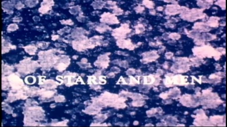 кадр из фильма Of Stars and Men