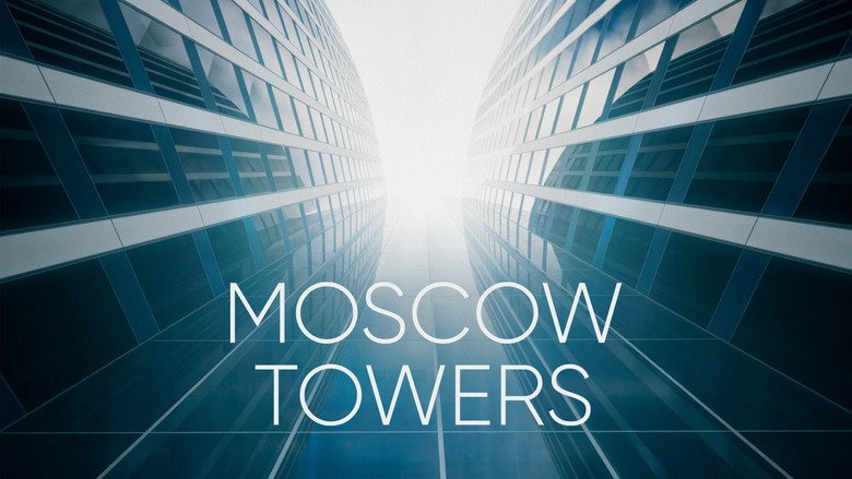 кадр из фильма Moscow Towers