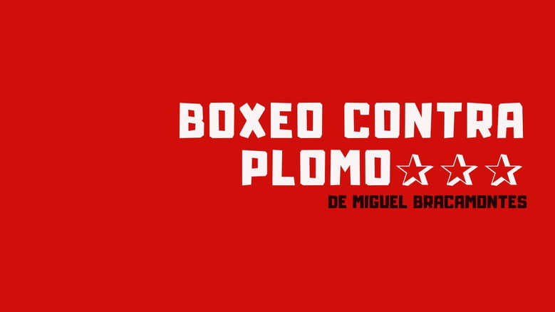 Boxeo Contra Plomo