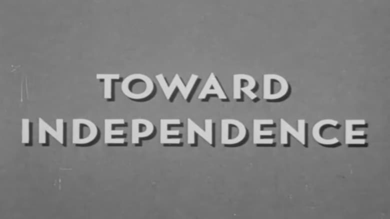 кадр из фильма Toward Independence