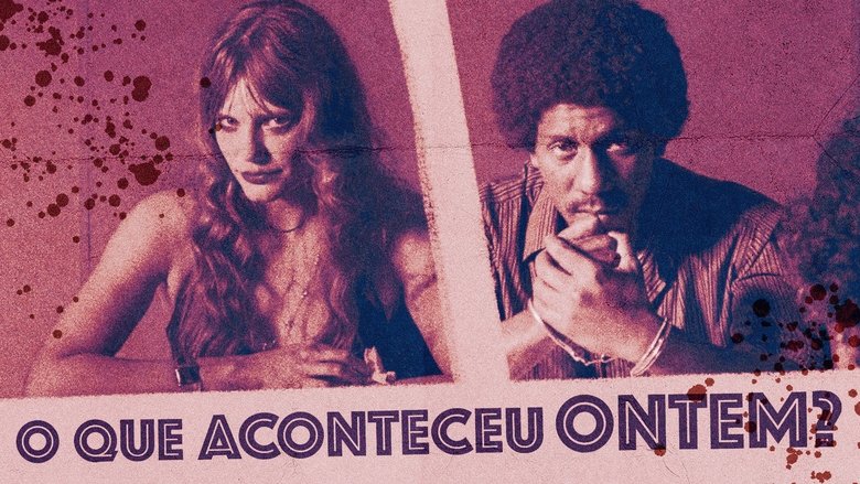 кадр из фильма O que aconteceu ontem?