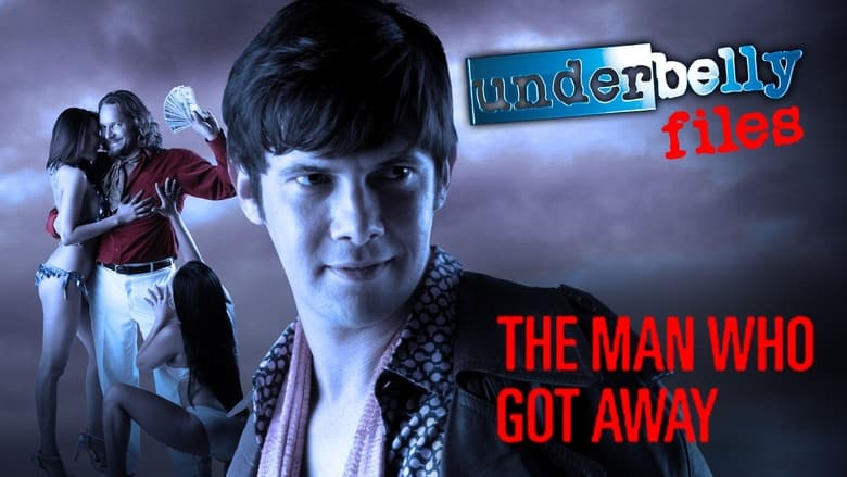 кадр из фильма Underbelly Files: The Man Who Got Away