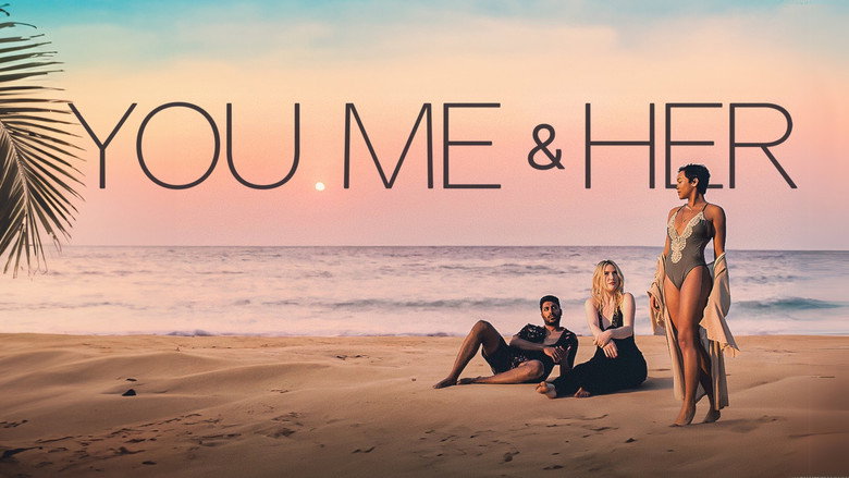 кадр из фильма You, Me & Her