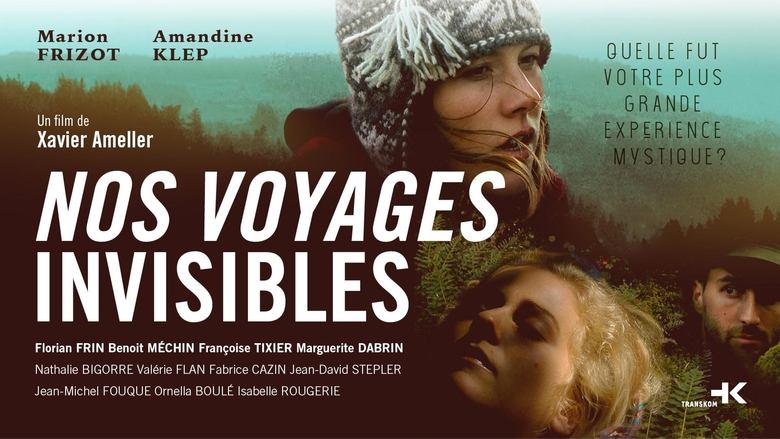 кадр из фильма Nos Voyages Invisibles