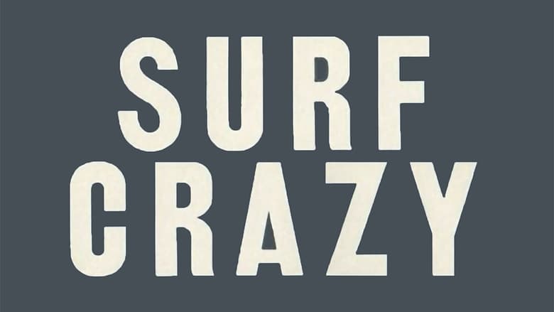 кадр из фильма Surf Crazy