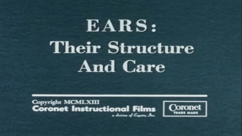 кадр из фильма Ears: Their Structure and Care