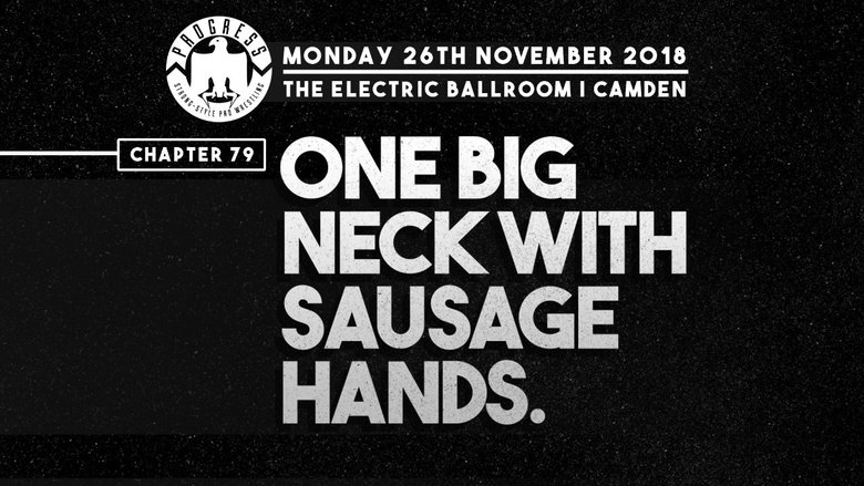 кадр из фильма PROGRESS Chapter 79: One Big Neck With Sausage Hands