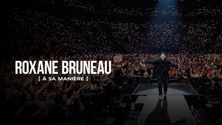 кадр из фильма Roxane Bruneau : à sa manière