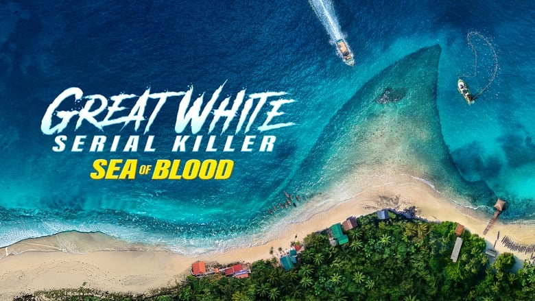 кадр из фильма Great White Serial Killer: Sea of Blood