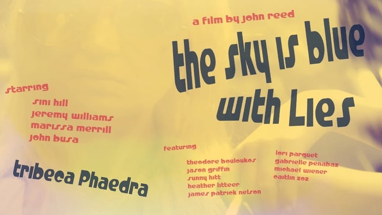 кадр из фильма The Sky is Blue with Lies: Tribeca Phaedra