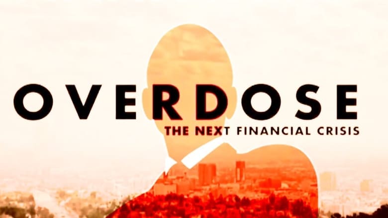 кадр из фильма Overdose: The Next Financial Crisis