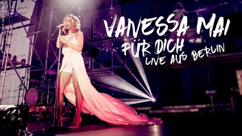кадр из фильма Vanessa Mai - Für dich - Live aus Berlin