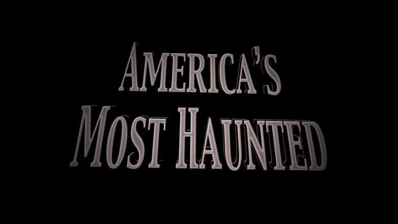 кадр из фильма America's Most Haunted