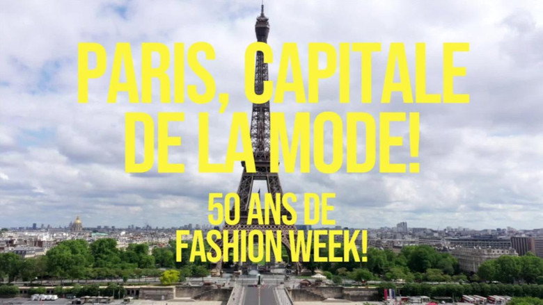 кадр из фильма Paris, Capitale de la Mode ! 50 ans de Fashion Week !