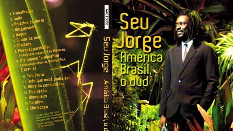 кадр из фильма Seu Jorge - América Brasil
