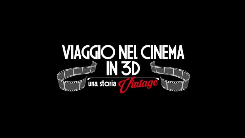 кадр из фильма Viaggio nel cinema in 3D: Una storia vintage