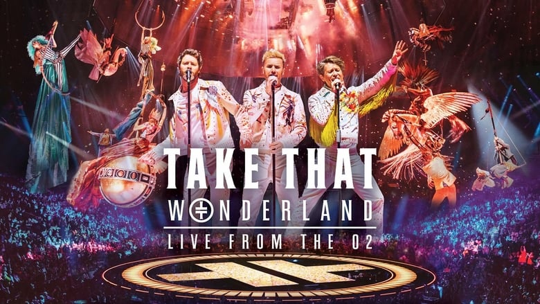 кадр из фильма Take That: Wonderland Live from the O2