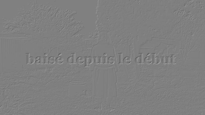 кадр из фильма baisé depuis le début
