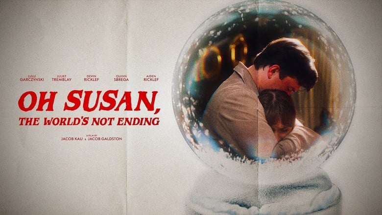 кадр из фильма Oh Susan, The World’s Not Ending