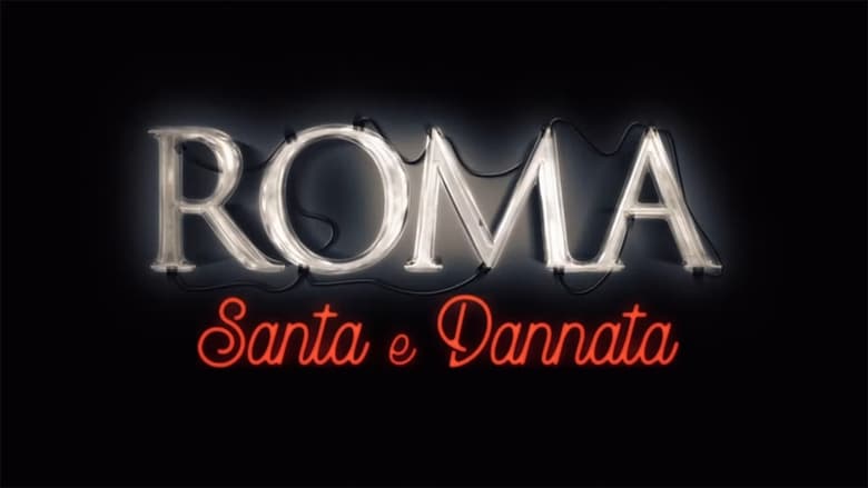 кадр из фильма Roma, santa e dannata