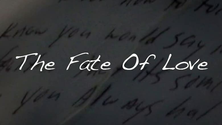 кадр из фильма The Fate of Love