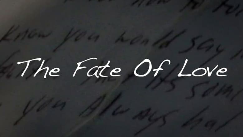 кадр из фильма The Fate of Love