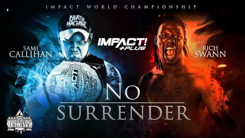 кадр из фильма IMPACT Wrestling: No Surrender