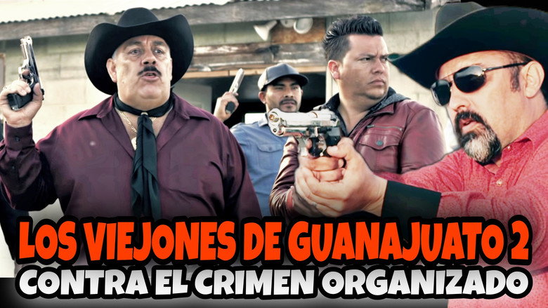 кадр из фильма Los Viejones De Guanajuato 2: Contra El Crimen Organizado