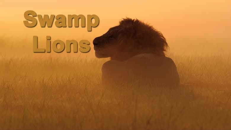 кадр из фильма Swamp Lions