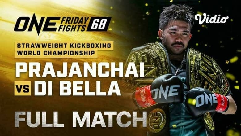 кадр из фильма ONE Friday Fights 68: Prajanchai vs. Di Bella