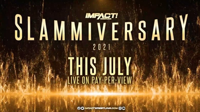 кадр из фильма IMPACT Wrestling: Slammiversary