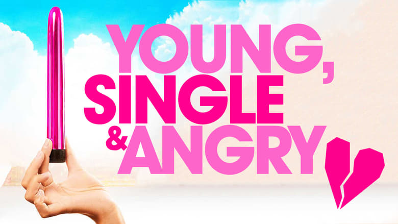 кадр из фильма Young, Single & Angry